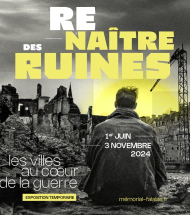 Renaître des ruines – Les villes au cœur de la guerre