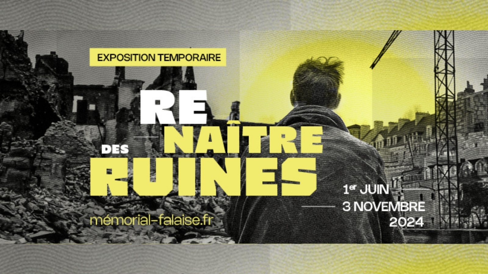 Exposition temporaire renaitre des ruines