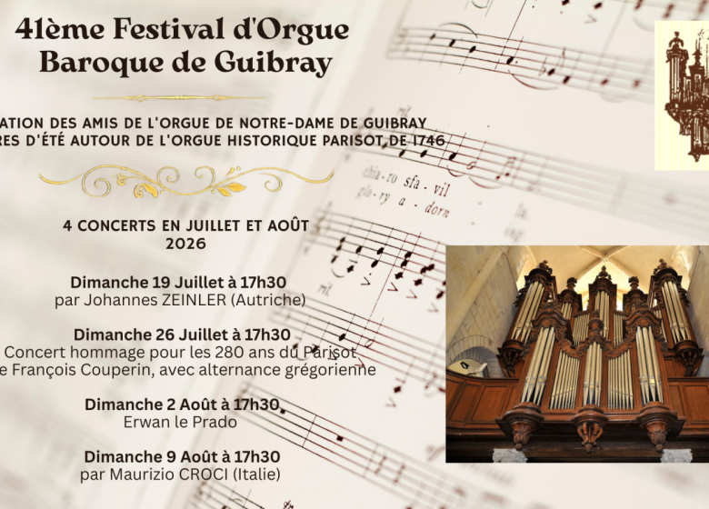 41e Festival d&rsquo;Orgue Baroque de Guibray