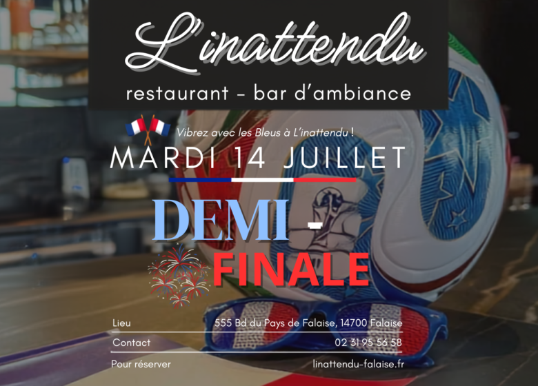 Diffusion de la demi-finale de la coupe du monde à l&rsquo;Inattendu Falaise