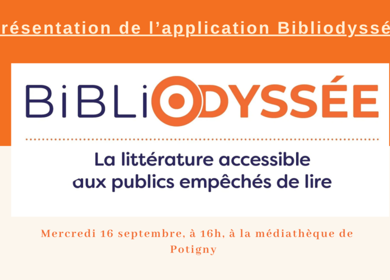 Dans le cadre des 10 ans de la boîte numérique : présentation de la bibliodyssée
