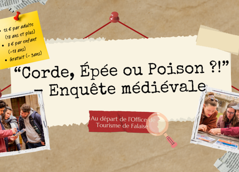 « Corde, épée ou poison ?! » – Enquête médiévale