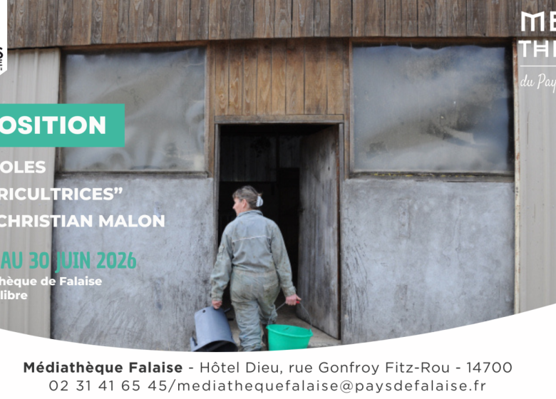 Exposition « Paroles d&rsquo;agricultrices » par Christian Malon