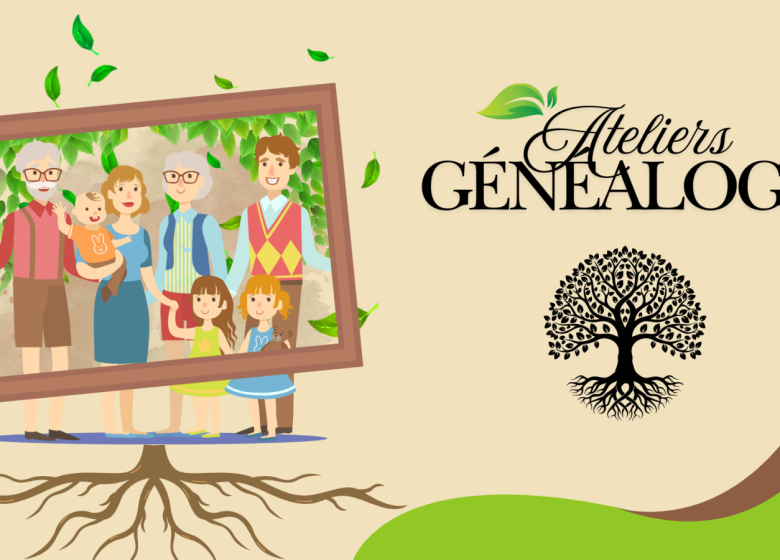 Ateliers de Généalogie